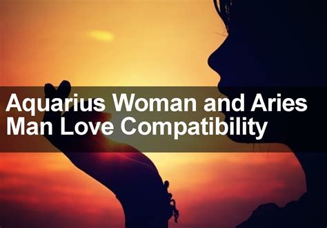 aquarius woman compatibility with aries man